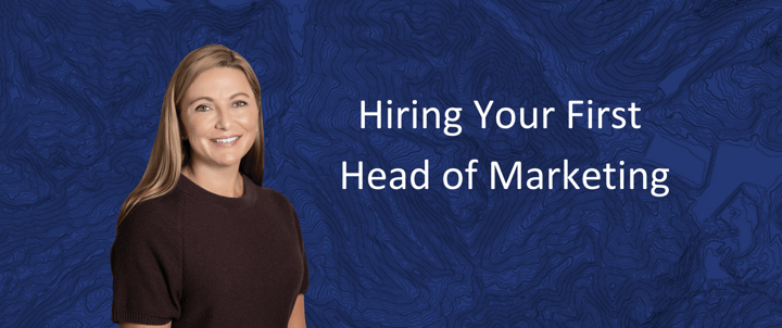 Hiring Your First Head of Marketing